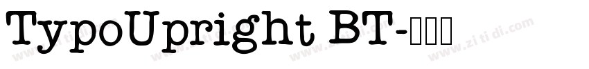 TypoUpright BT字体转换
